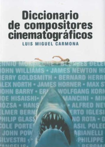Diccionario de compositores cinematograficos