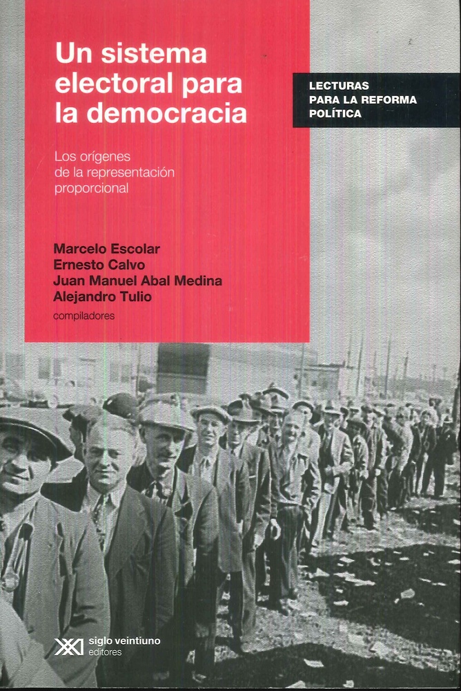 Un sistema electoral para la democracia