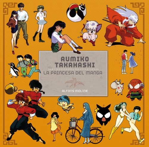 Rumiko Takahashi: La Princesa Del Manga