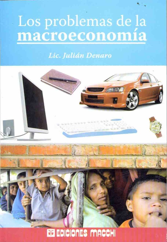 Los Problemas De La Macroeconomia