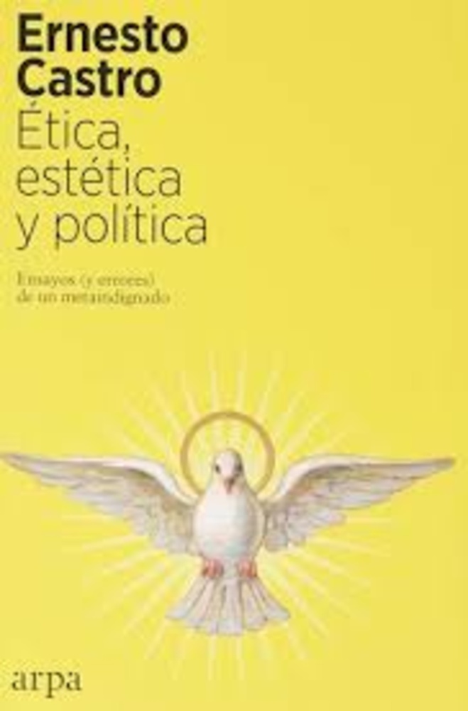 Etica, Estetica Y Politica