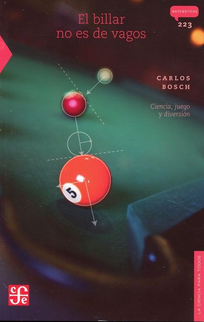 El billar no es de vagos. Ciencia, juego y diversion