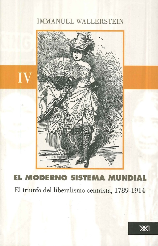 El Moderno sistema mundial IV