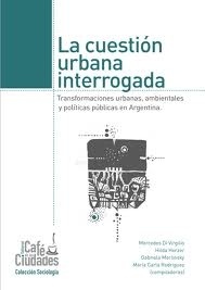 La Cuestion urbana interrogada