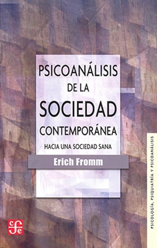 Psicoanalisis de la sociedad contemporanea