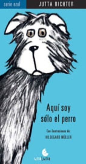 Aqui soy solo el perro