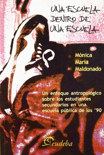 Una escuela dentro de una escuela