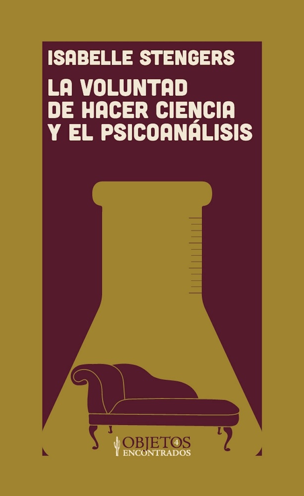 La voluntad de hacer ciencia y el psicoanálisis