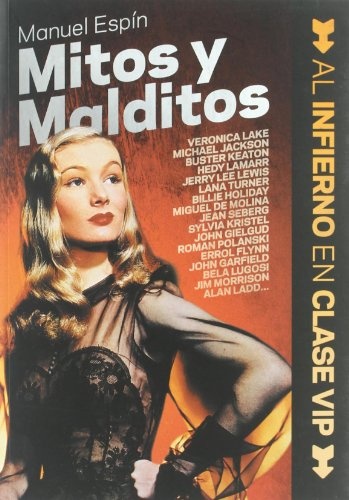 mitos y malditos.al infierno en clase vip