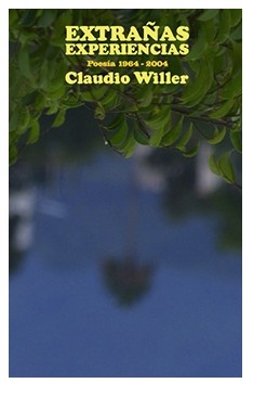 Extrañas experiencias. Poesía 1964-2004