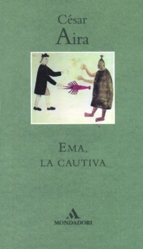 Ema, la cautiva