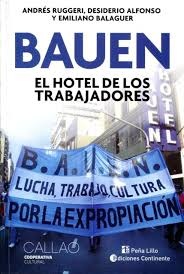 Bauen, el hotel de los trabajadores