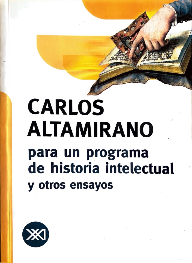 Para un programa de historia intelectual y otros ensayos