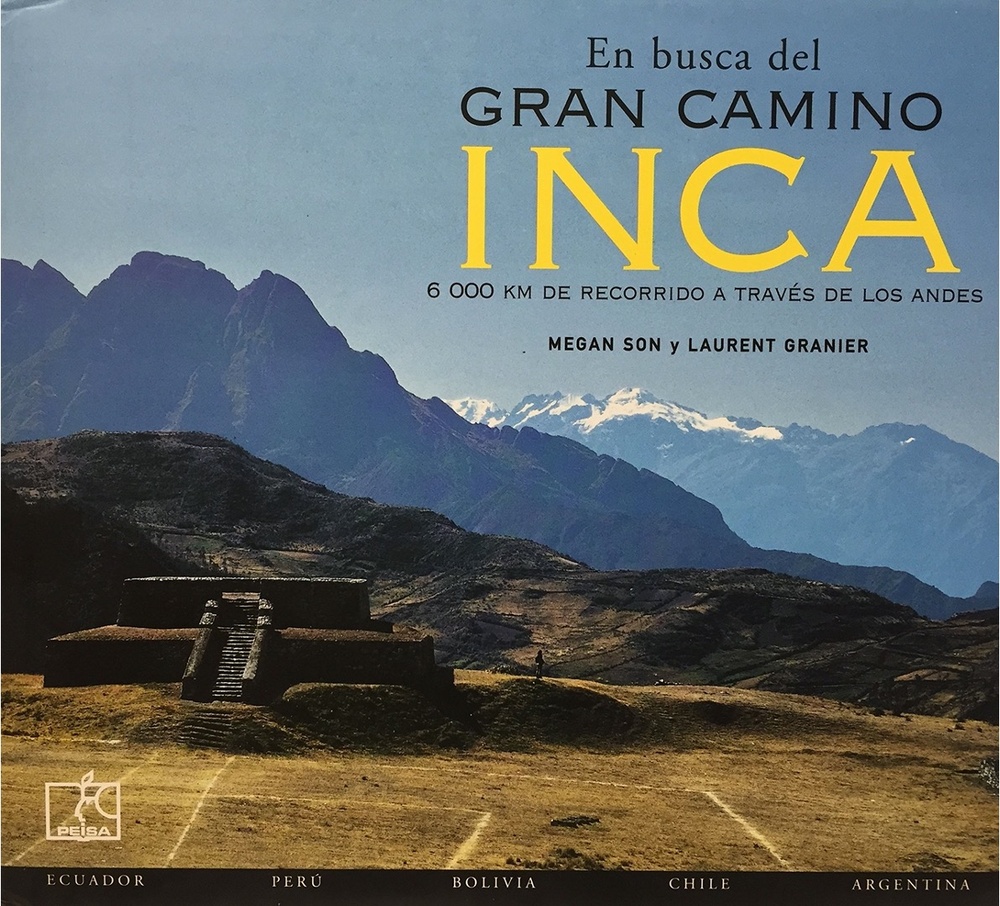 El Gran Camino Inca
