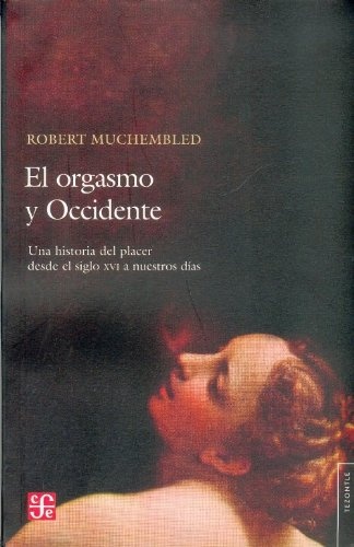 El Orgasmo y Occidente