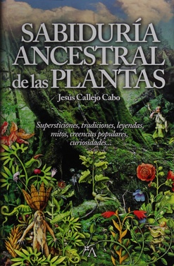 Sabiduria ancestral de las plantas
