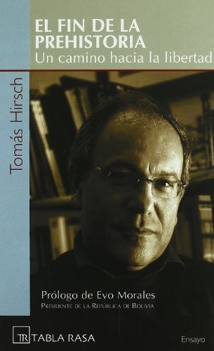 El Fin de la prehistoria