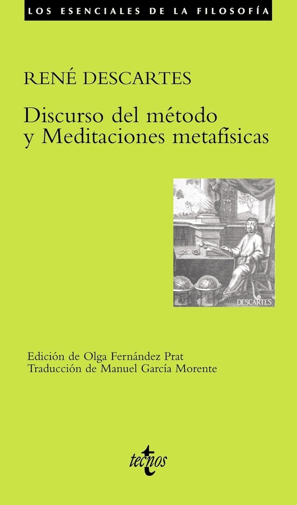 El discurso del método y meditaciones metafísicas