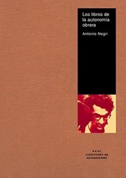 Los libros de la autonomia obrera