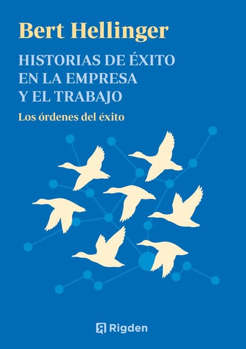 Historias de éxito en la empresa y el trabajo (nueva edición)
