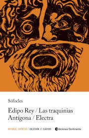 Edipo Rey. Las traquinias. Antigona. Electra