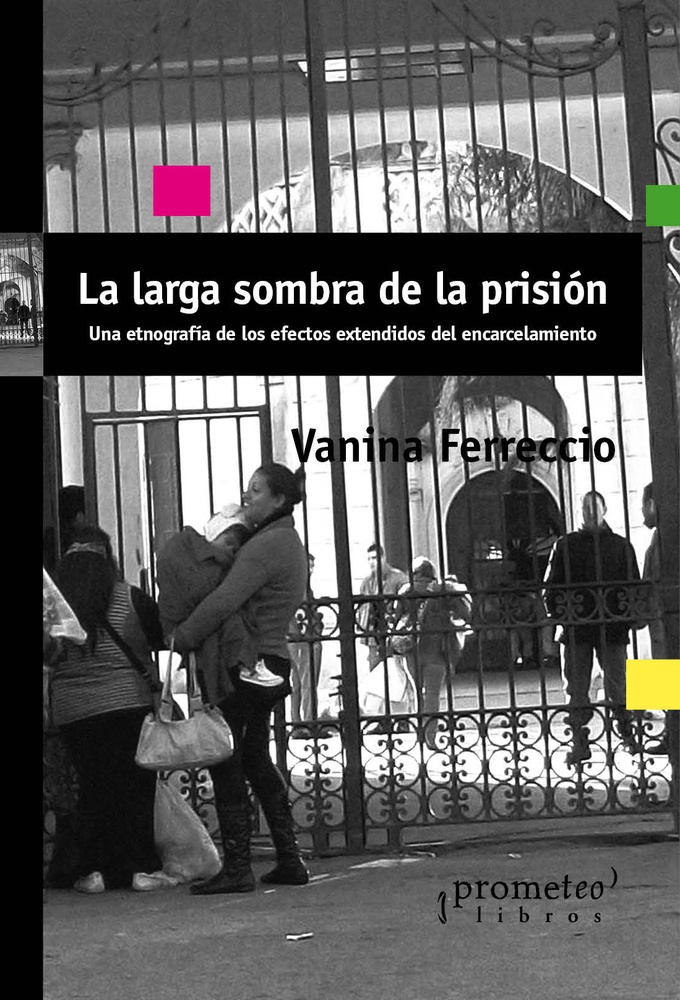 La Larga sombra de la prision