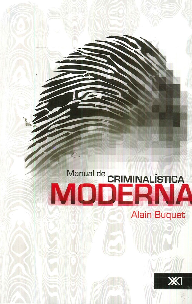 Manual de criminalistica moderna