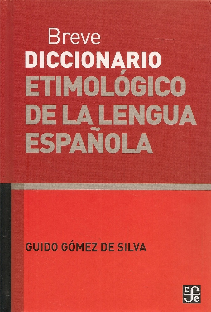 Breve diccionario etimologico de la lengua española