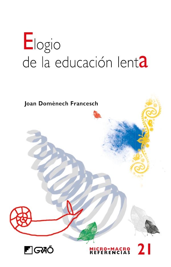 Elogio de la educacion lenta