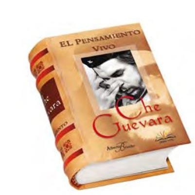 Che Guevara. el pensamiento vivo