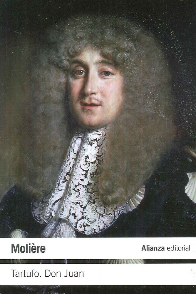 Tartufo o El impostor / Don Juan o El festín de piedra