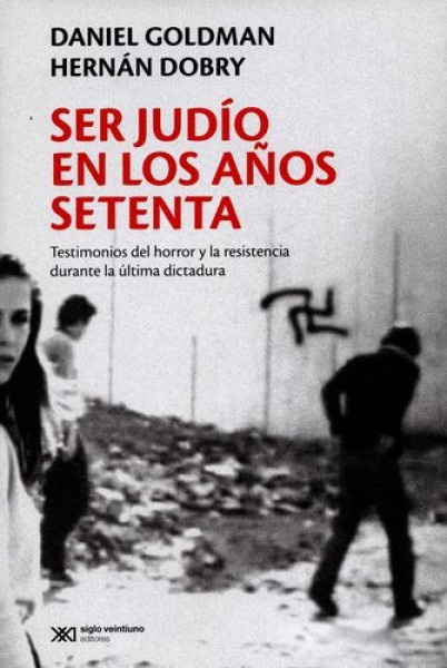 Ser judio en los años setenta