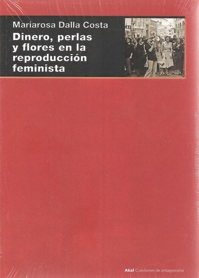 Dinero, perlas y flores en la reproduccion feminista