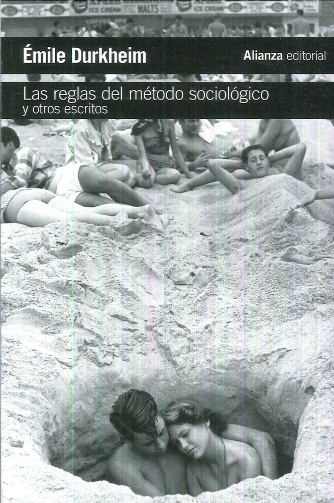 Las reglas del método sociológico y otros escritos