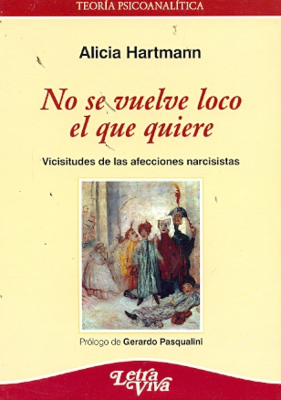 No se vuelve loco el que quiere