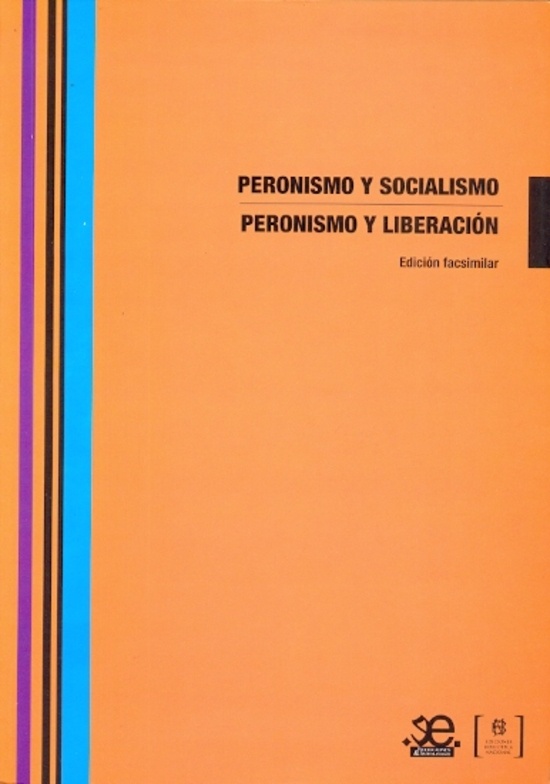 Peronismo y socialismo Peronismo y liberacion