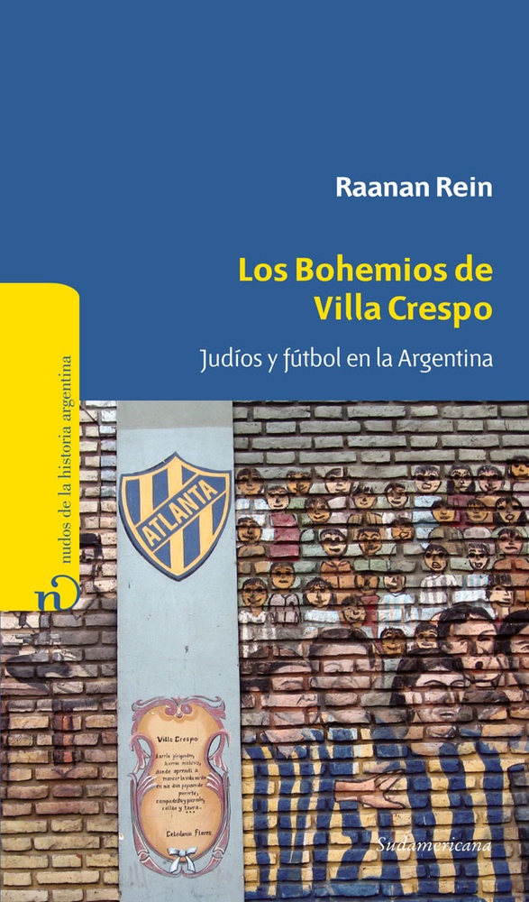 Bohemios de Villa Crespo, Los. Judios y futbol en la Argentina