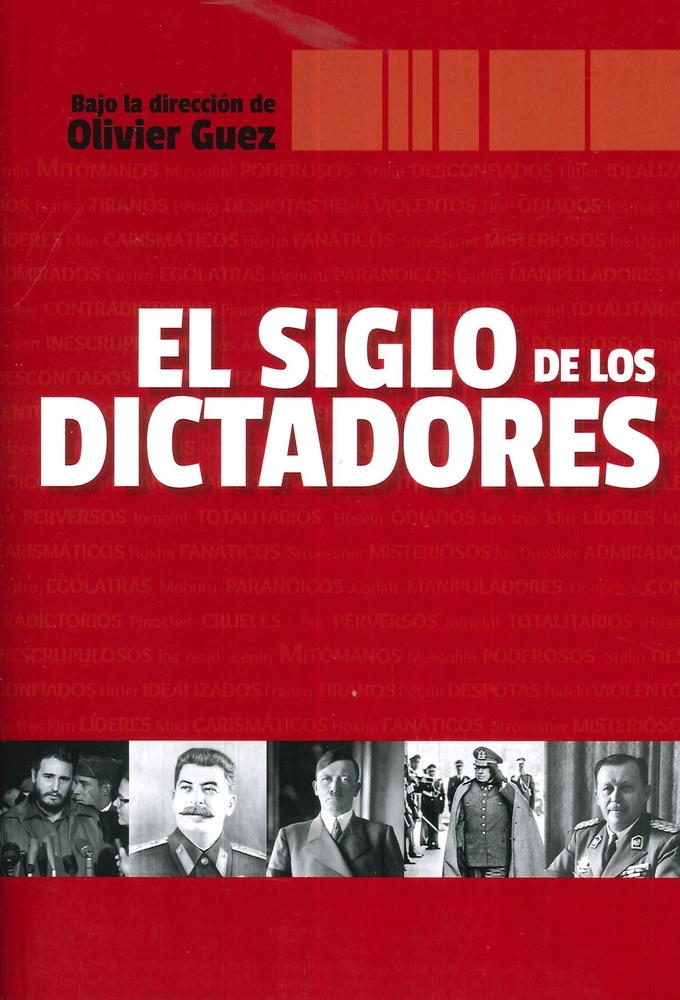 El siglo de los dictadores