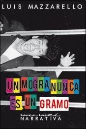 Un mogra nunca es un gramo