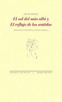 El Sol del mas alla y El reflujo de los sentidos