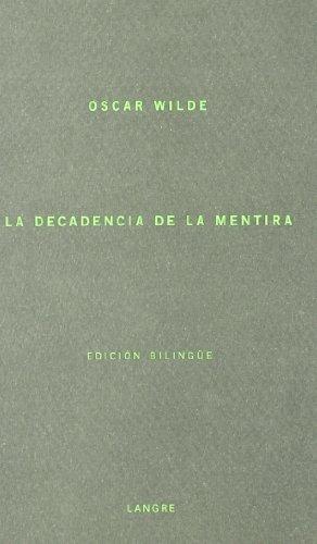 La decadencia de la mentira