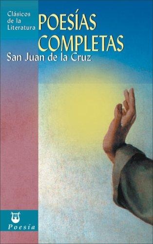 Poesias Completas Sor Juan De La Cruz ( Tb )
