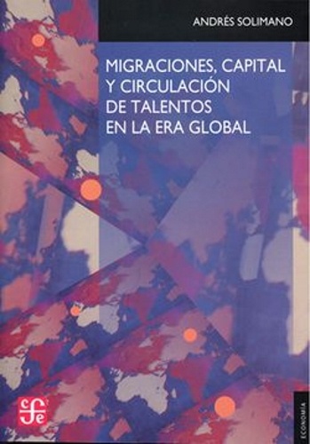 Migraciones capital y circulacion de talento