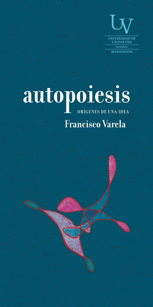 Autopoiesis