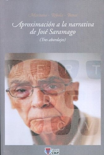Aproximaciones a la narrativa de Jose Saramago
