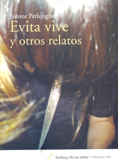 Evita vive y otros relatos