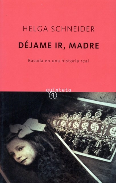 Déjame ir, madre