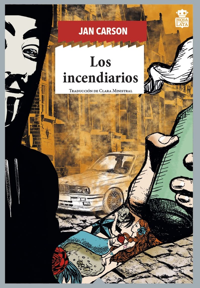 Los incendiarios