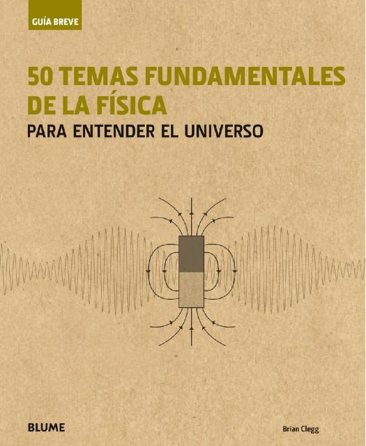 50 temas fundamentales de la fisica