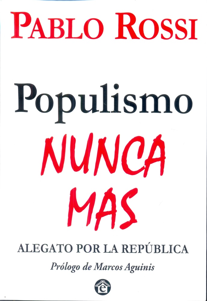 Populismo nunca más